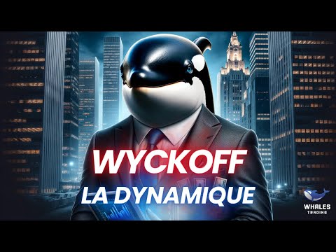 Les Secrets de Wyckoff P.1 : La Dynamique des Marchés 🗝️💹