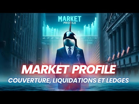 Les Secrets du Market Profile: Rallyes de Couverture, Liquidations et Ledges 🤫📈
