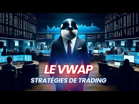 Stratégies de Trading avec le VWAP 📈💻